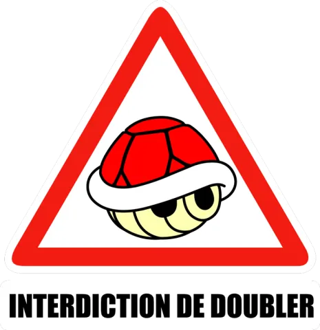 Interdiction de doubler !
